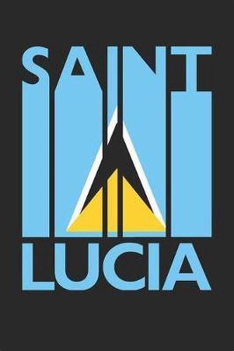 Full Download Retro Saint Lucia Planner  Saint Lucian Flag Diary  Vintage Saint Lucia Notebook  Saint Lucia Travel Journal Unruled Blank Journey Diary 110 Page Lined 6X9 152 X 229 Cm By Not A Book