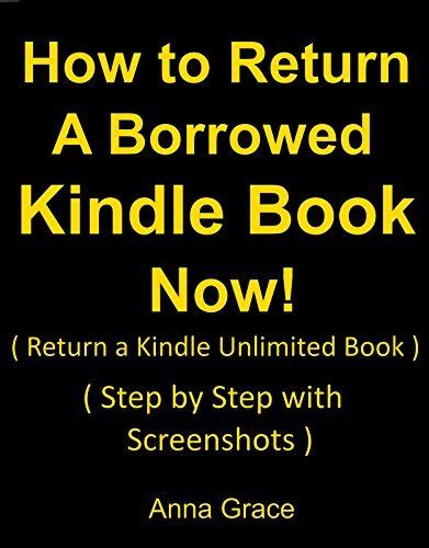 Read Return A Borrowed Kindle Book Now A Complete 2020 Guide To Return Or Refund A Kindle Book Kindle Mastery 2 By Alex G Rasiwas