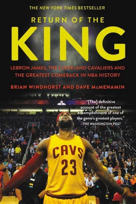 Read Online Return Of The King Lebron James The Cleveland Cavaliers And The Greatest Comeback In Nba History By Brian Windhorst
