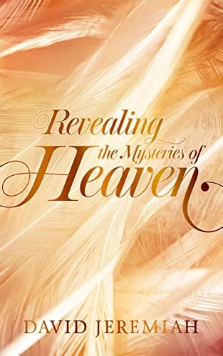 Revealing the Mysteries of Heaven book by David …