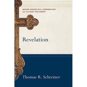 Revelation: Thomas R. Schreiner: 9781540960504