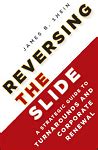Reversing the slide a strategic guide to turnarounds and corporate renewal author james b shein apr 2011. - Maine lighthouses illustrated map and guide.