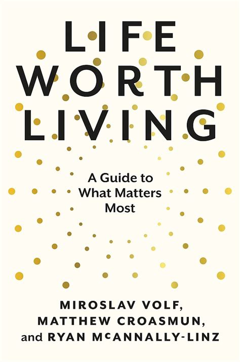 Review: ‘Life Worth Living’ explores life’s big questions