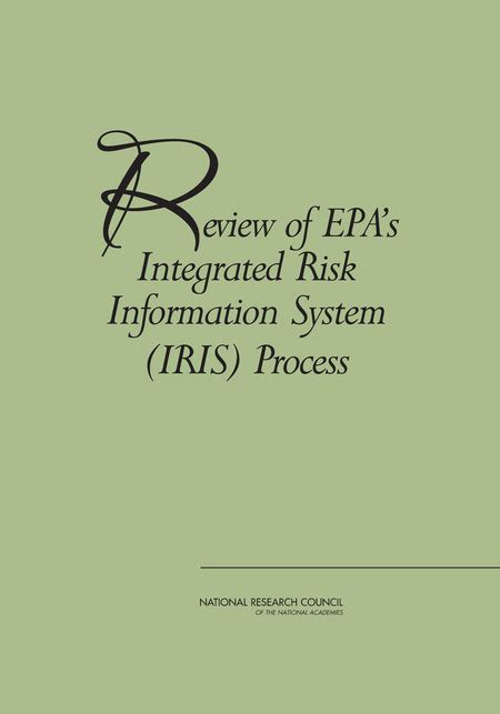 Review Of Epas Integrated Risk Information System Iris Process