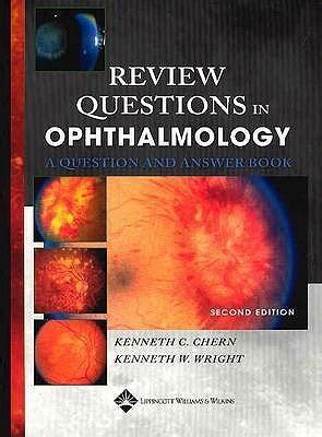 Review Questions In Ophthalmology A Question And A