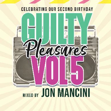 Reviews: Guilty Pleasures featuring Jon Mancini & Michael Kilkie ...