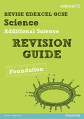 Revise edexcel edexcel gcse additional science revision guide foundation revise edexcel science. - Special strength training manual for coaches.