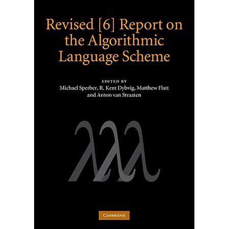 Revised 6 Report On The Algorithmic Language Scheme