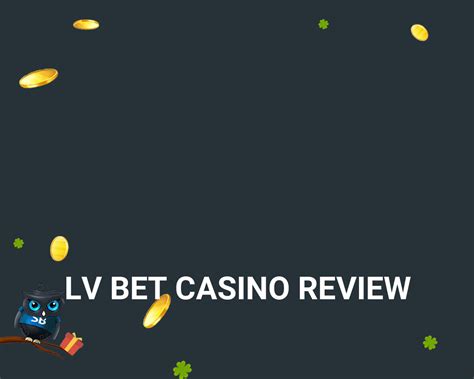 Revisión de lv bet casino.