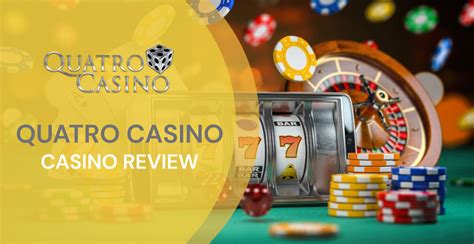 Revisión del casino quatro.