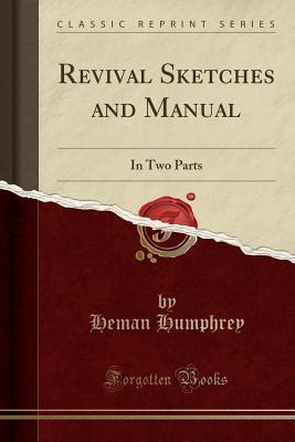 Revival sketches and manual in two parts by rev heman humphrey. - 2008 acura tsx oil cooler adapter manual.