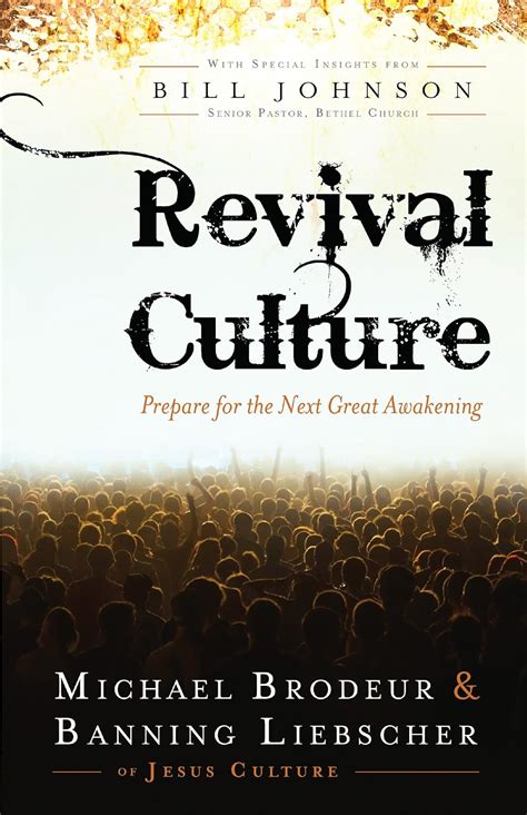 Read Online Revival Culture Prepare For The Next Great Awakening By Michael Brodeur