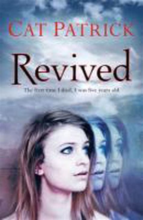 Read Online Revived By Cat Patrick