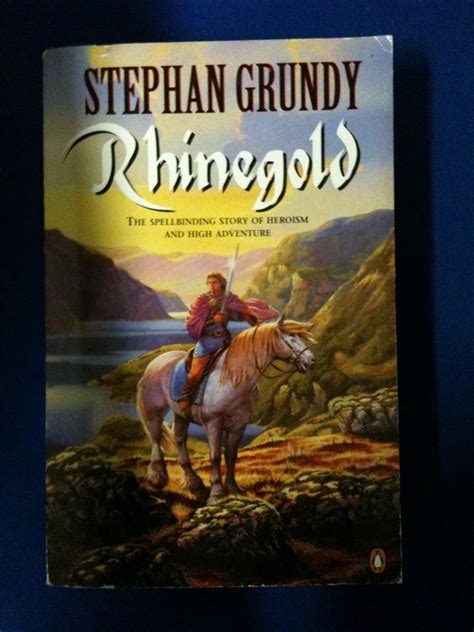 Read Online Rhinegold By Stephan Grundy