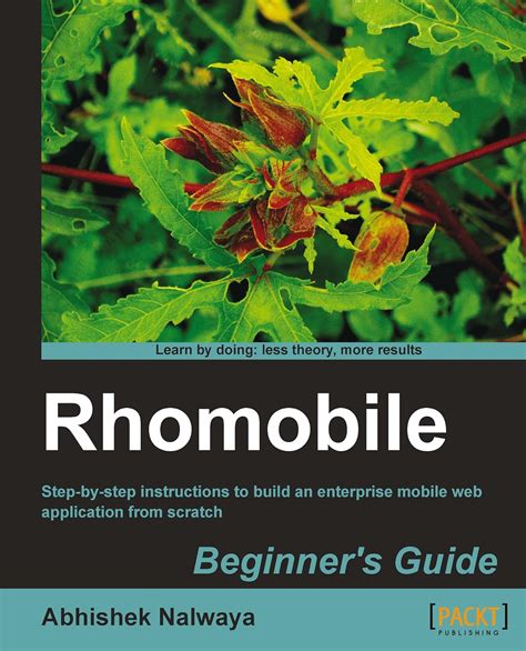 Rhomobile beginner s guide nalwaya abhishek. - The handbook for digital printing and variable data printing.