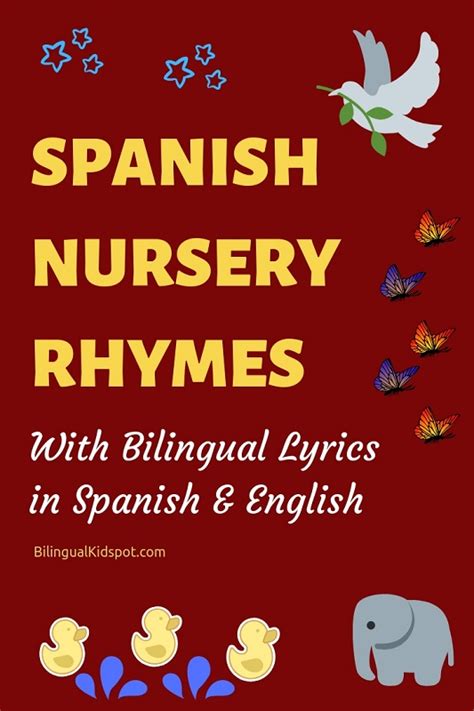 Rhyme spanish. Hola folks! cómo estás? Spanish Nursery Rhymes and Spanish Children Rhymes!Our Spanish nursery rhymes can develop your child's Spanish language. If your kid ... 