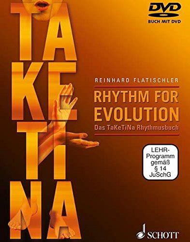 Rhythm for evolution das taketina rhythmusbuch ausgabe mit dvd. - Lo que hay que fiar del mundo.