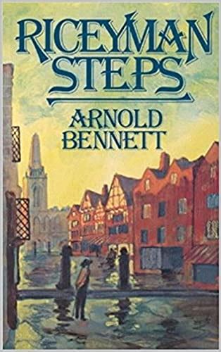 Full Download Riceyman Steps By Arnold Bennett