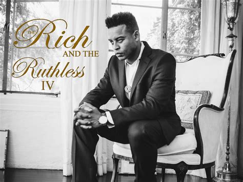 Rich And Ruthless