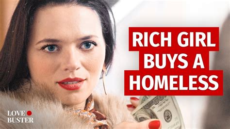 Rich girl buys homeless man. Things To Know About Rich girl buys homeless man. 