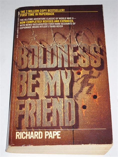 Richard Pape (Author of Boldness Be My Friend)