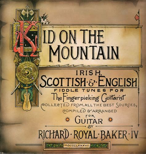 Richard Royal Baker IV – Kid On The Mountain - Discogs