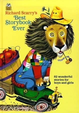 Read Online Richard Scarrys Best Storybook Ever By Richard Scarry