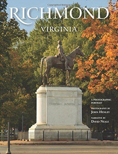 Read Richmond Virginia A Photographic Portrait By John Henley