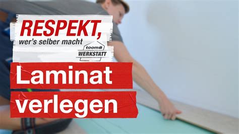 Richtig Laminat verlegen toom Werkstatt - YouTube