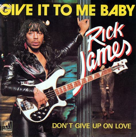 Rick James - Give It To Me Baby: 7", Single For Sale