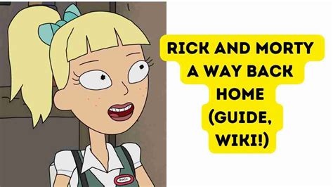 Rick and morty a way back home wiki. Things To Know About Rick and morty a way back home wiki. 