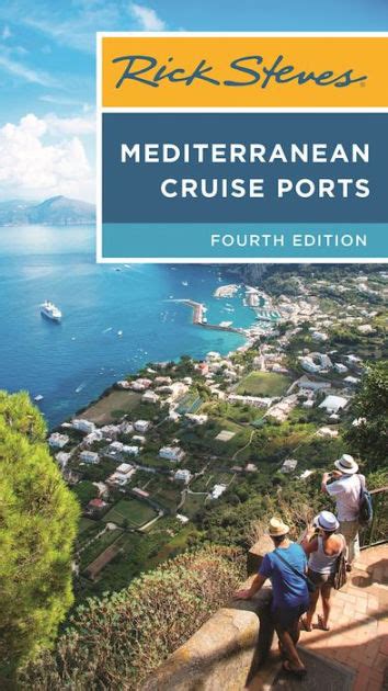 Read Online Rick Steves Mediterranean Cruise Ports By Rick Steves