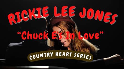 Rickee Lee Jones - Chuck E’s In Love Cover - YouTube