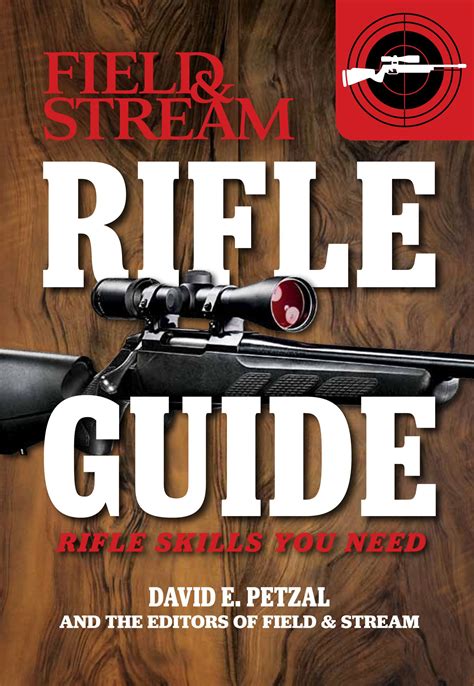 Rifle guide field and stream rifle skills you need. - This book is not required an emotional survival manual for students.