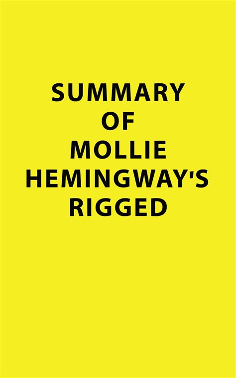 "Rigged" by Mollie Hemingway is a thought-provoking and insightful book that delves into the many ways in which the media and political establishment have worked to undermine American democracy. Hemingway's research is meticulous and her writing is clear and concise, making this book a pleasure to read for anyone interested in the current state ...