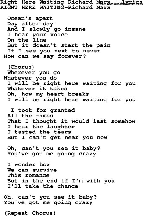 Right here waiting lyrics. Things To Know About Right here waiting lyrics. 
