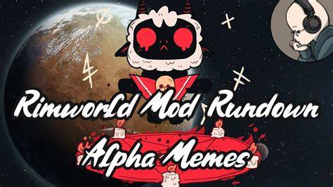 Rimworld alpha memes.  Rimworld Timelapse - Aethelgard, Crown of the Del...