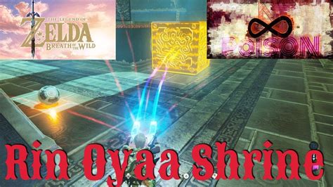 29K views 6 years ago. Our guide to solving the Rin Oyaa shrine puzzle. For help with other Shrines in Zelda: Breath of the Wild, check out our playlist or visit:.... 