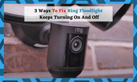 Ring Floodlight Keeps Turning On (Easy Fixes) (2024)