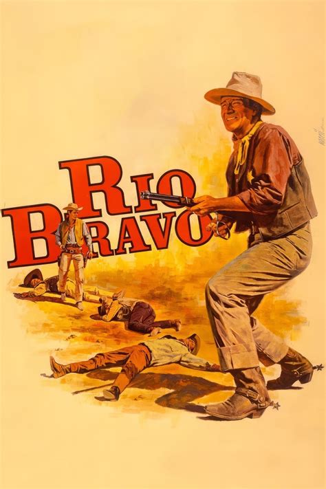 Rio Bravo - Rotten Tomatoes