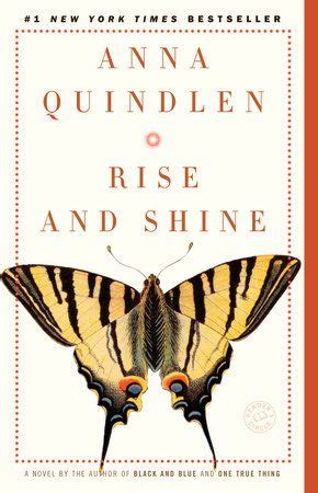 Read Online Rise And Shine By Anna Quindlen
