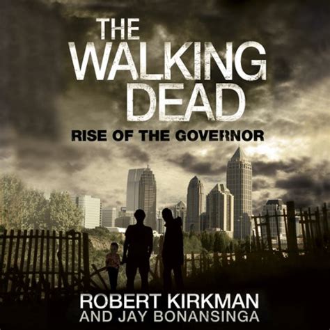 Download Rise Of The Governor The Walking Dead 1 By Robert Kirkman