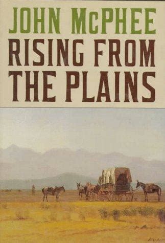 Full Download Rising From The Plains By John Mcphee