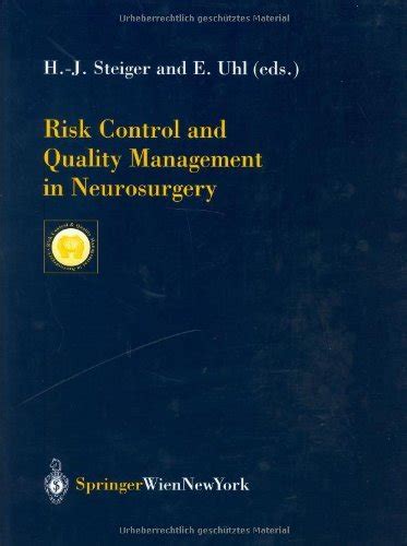 Risk Control And Quality Management In Neurosurgery 1st Edition