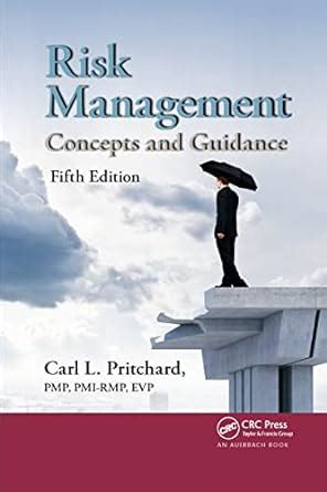 Risk Management Fifth Edition Concepts And Guidan