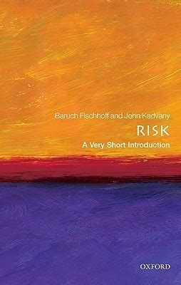 Full Download Risk A Very Short Introduction By Baruch Fischhoff