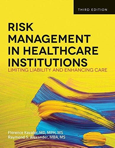 Download Risk Management In Health Care Institutions By Florence Kavaler