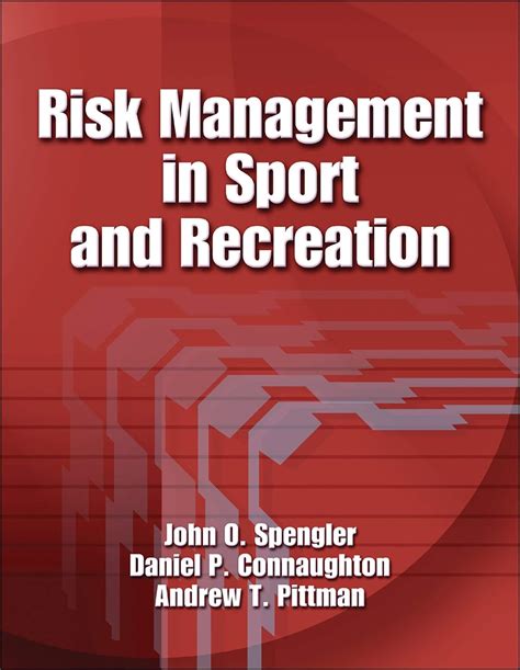 Read Risk Management In Sport And Recreation By John O Spengler