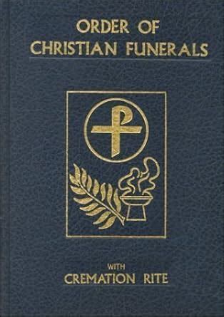 Rite of christian funerals catholic.  Robert Cunningham, May 2012 Intro...