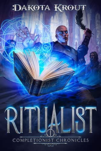 Read Online Ritualist The Completionist Chronicles 1 By Dakota Krout